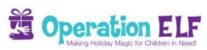 Operation ELF - Making Holiday Magic for Children in Need!